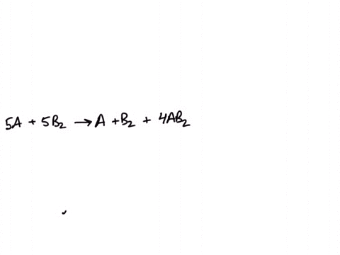 letting-a-red-spheres-and-b-blue-spheres-write-a-balanced-reaction_-equation-for-the-express-your-answer-as-chemical-equation-2a-b-azb-8a-4b-4a2b-0a2b-_-azb-5a2-sb-_-4azb-az-b-not-enough-inf-63854