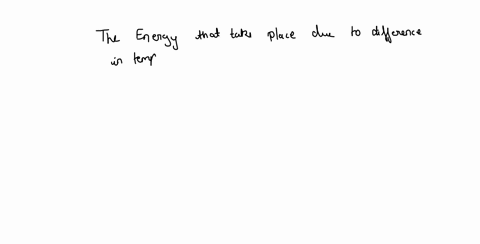 question-1-2-pts-energy-transfer-that-produces-or-results-from-difference-in-temperature-meaning-of-heat-capacity-heat-temperature-specific-heat-capacity-98362