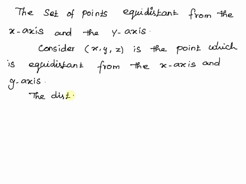 find-an-equation-for-the-set-of-points-equidistant-from-the-x-axis-and-the-y-axis-38157