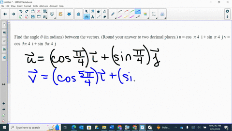 find-the-angle-in-radians-between-the-vectors-round-your-answer-to-two-decimal-places-u-cos-4-i-sin-4-j-v-cos-5-4-i-sin-5-4-j
