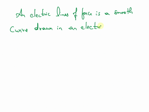what-is-an-electric-line-of-force-what-is-its-importance-74093