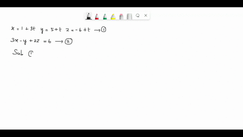 given-a-line-and-a-plane-as-following-line-x13ty5tz-6t-plane-3x-y2z6-i-find-the-intersection-point-of-the-line-and-the-plane-ii-find-all-the-possible-coordinates-which-have-shortest-distance-50683