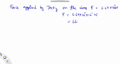 jacky-exerts-a-force-of-664-x-102-dn-on-the-end-of-a-door-845-x-102-mm-wide-what-is-the-magnitude-of-the-torque-if-the-force-is-exerted-perpendicular-to-the-door
