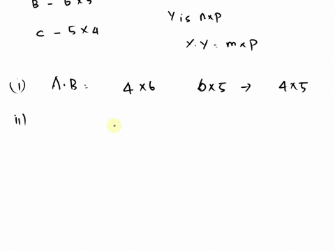 suppose-that-a-is-a-4x6-matrix-b-is-a-6x5-matrix-and-c-is-a-5x4-matrix-then-i-a-b-is-select-ii-ba-is-not-defined-iii-ac-is-select-iv-ca-is-select-v-abc-is-select-and-vi-cba-is-select-24322