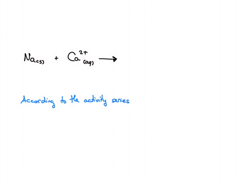 more-active-metals-will-cause-the-reduction-of-less-active-metals-less-active-metals-will-cause-no-reaction-nr-in-more-active-metals-what-is-the-complete-and-balanced-reaction-of-solid-na-with-aqueous