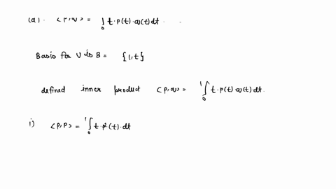 4118-let-v-p1-be-the-vector-space-consisting-of-linear-polynomials-pt-at6-carefully-explain-why-p9-tpt-at-dt-defines-mer-product-on-v-b-find-all-polynomials-pt-atb-v-that-are-orthogonal-to-p-88721