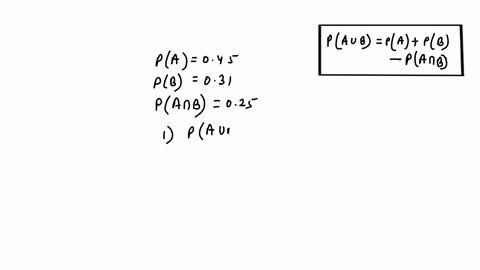 given-pa045-pb031-and-pa-b025-calculate-1-pa-b-1-point-2-pab-1-point-36962
