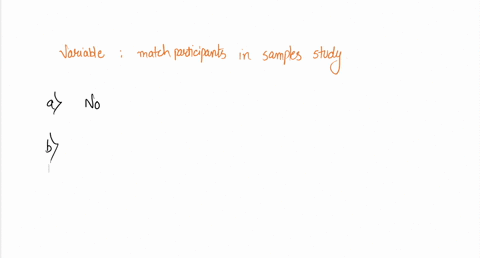 which-of-these-is-the-most-important-criterion-when-choosing-a-variable-on-which-to-match-participants-in-a-related-samples-study-a-ease-of-rating-on-that-variable-b-the-likelihood-that-the-35648