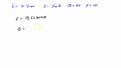a-straight-wire-of-length-70-cm-carries-a-current-of-50-a-making-an-angle-of-60-with-a-uniform-magnetic-field-if-the-force-on-the-wire-is-10-n-what-is-the-magnitude-of-b-4-51998
