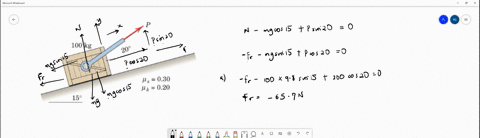 the-coefficients-of-static-and-kinetic-friction-between-the-100-kg-block-and-the-inclined-plane-are-030-and-020respectively-determine-a-the-friction-force-f-acting-on-the-block-when-p-is-app-74626