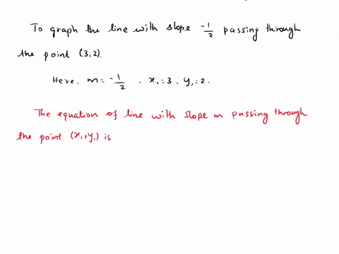 1-graph-the-line-with-slope-2-passing-through-the-point-32-16878