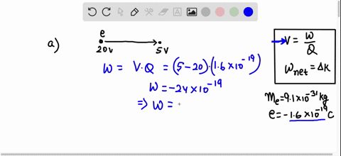 a-what-is-the-work-done-by-the-electric-field-on-an-electron-when-it-is-moving-from-a-potential-of-20-v-to-a-potential-of-5-v-b-what-is-the-speed-of-the-electron-after-this-motion-assume-vi-14803