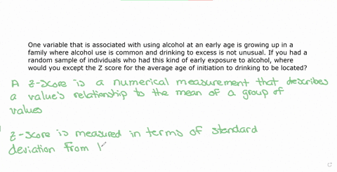 one-variable-that-is-associated-with-using-alcohol-at-an-early-age-is-growing-up-in-a-family-where-alcohol-use-is-common-and-drinking-to-excess-is-not-unusual-if-you-had-a-random-sample-of-i-43254