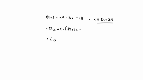 calculate-the-indicated-riemann-sum-s3-for-the-function-fxx2-3x-18-partition-03-into-three-subintervals-of-equal-length-and-let-c108-c213-c326-s3-99681