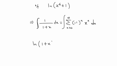 58-use-the-power-series-fxfrac11xsum_n0infty-1n-xnx1-to-find-a-power-series-for-the-function-centered-at-0-then-determine-the-interval-of-convergence-fxln-leftx61right