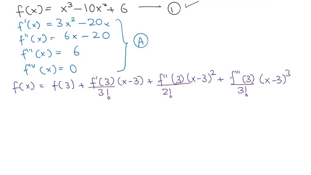 solved-find-the-taylor-series-for-f-x-x-3-10x-2-6-about-the