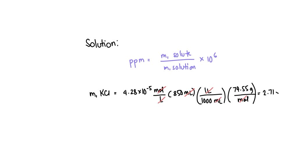 Solved Determine The Concentration Of Kcl In Parts Per Million When 0