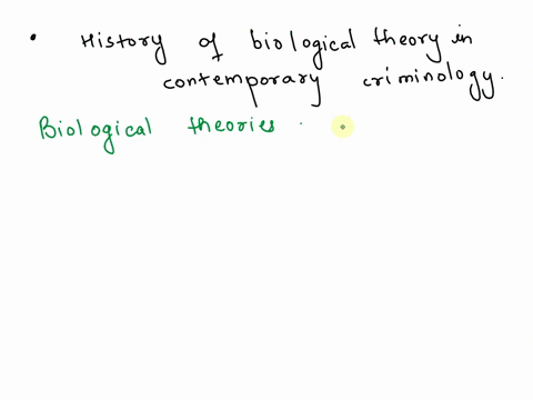 what-is-the-history-of-biological-theory-in-contemporary-criminology-41937
