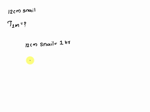 if-a-snail-crawls-12-centimeters-per-hour-how-long-will-it-take-for-the-snail-to-travel-1-meter-answer-now-00748