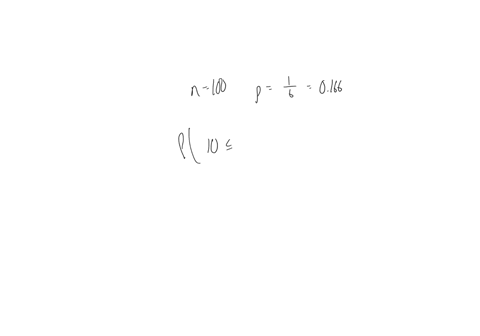 if-you-roll-a-die-100-times-what-is-the-approximate-probability-that-you-will-roll-between-10-and-2-17634