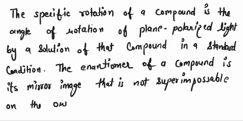 an-optically-active-compound-has-a-specific-rotation-of-146o-what-is-the-specific-rotation-of-its-enantiomer-47777