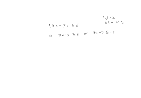 1-solve-and-express-the-answer-in-interval-notation-8-x-7-geq-6-2