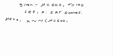 critical-reading-sat-scores-are-distributed-approximately-normal-with-mean-500-and-standard-deviation-100-a-find-the-sat-score-at-the-75th-percentile-b-find-the-sat-score-at-the-25th-percent-15892