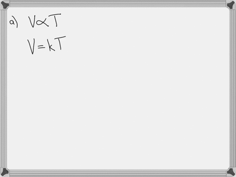 a-translate-the-following-into-a-mathematical-statement-for-an-ideal-gas-at-constant-pressure-it-is-known-that-the-volume-of-the-gas-v-is-directly-proportional-to-the-temperature-of-the-gas-4462