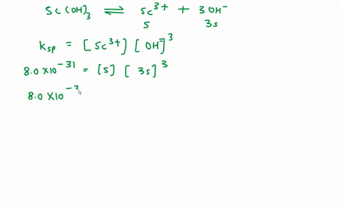 what-is-the-scandium-ion-concentration-for-a-saturated-solution-of-scoh3-the-ksp-for-scoh3-is-80-x-10-31-131-10-8-m-300-10-8-m-376-10-8-m-322-10-10-m-45106