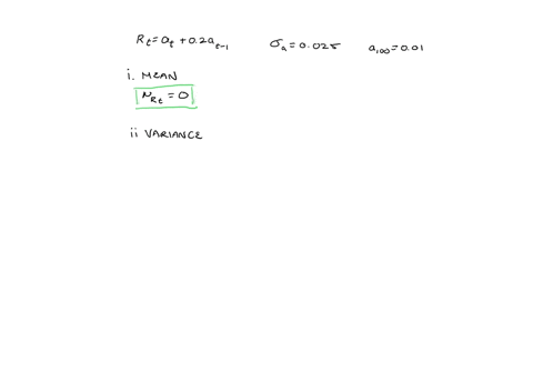 suppose-that-the-simple-return-of-a-monthly-bond-index-follows-the-ma1-model-rt-a-t-02at-1-a0025-assume-that-a100-01-i-what-is-the-mean-of-the-series-ii-what-is-the-variance-of-the-series-iii-compute-