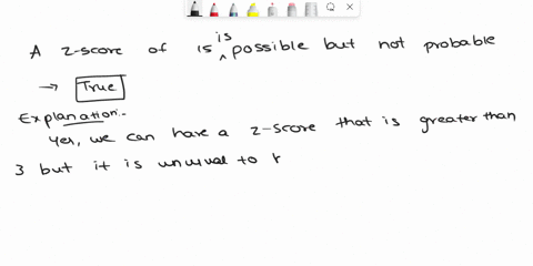 question-18-0-pts-a-z-score-of-15-is-possible-but-not-probable-true-false-56116