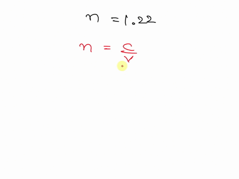 a-piece-of-glass-has-an-index-of-refraction-of-122-what-is-the-speed-of-light-through-the-glass-in-ms-40762