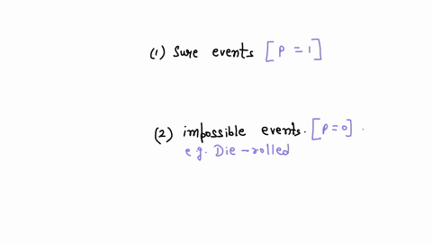write-two-examples-each-of-sure-events-and-impossible-events-from-your-daily-life-67075