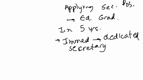 where-do-you-see-yourself-in-five-years-answer-for-that-applying-secretary-position-but-education-graduate