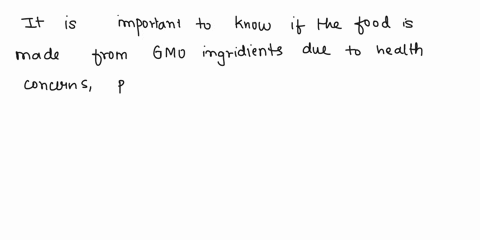 list-some-reasons-why-it-would-be-important-to-know-if-a-food-is-made-from-gmo-ingredients-2-marks-77583