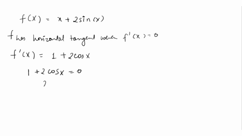 -1-points-details-scalcet8-33033-for-what-values-of-_-does-the-graph-of-have-horizontal-tangent-use-as-your-integer-variable-enter-your-answers-as-comma-separated-list-fx-x-sinx-48856