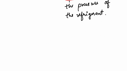 what-is-the-purpose-of-the-expansion-valve-in-the-refrigerator-cycle-2-marks-a-to-increase-the-pressure-of-the-refrigerant-b-to-decrease-the-pressure-of-the-refrigerant-c-to-control-the-temperature-of