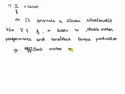 typed-please-short-answer-1-explain-why-it-is-preferable-to-maintain-the-voltage-to-frequency-ratio-constant-in-a-three-phase-variable-frequency-induction-motor-drive-2-at-which-value-is-the-37408