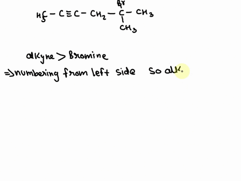 what-is-the-iupac-name-for-the-following-alkyne-ch3-cc-ch2-ch3-ch3-a-5-bromo-55-dimethylhexyne-b-5-bromo-5-methyl-2-hexyne-2-bromo-2-methyl-4-hexyne-d-3-bromo-5-heptyne-45343
