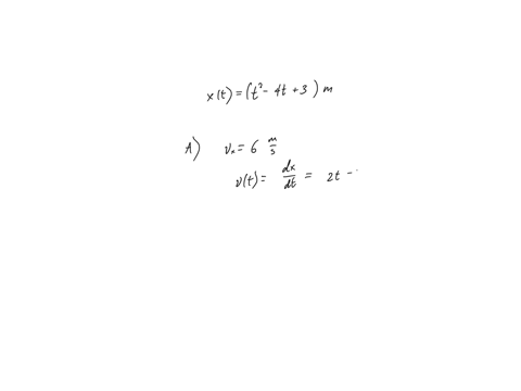 a-particles-position-on-the-x-axis-is-given-by-the-function-x-t2-400-t-300-m-where-t-is-in-s-part-a-where-is-the-particle-when-vx-600-ms-express-your-answer-with-the-appropriate-units-21814