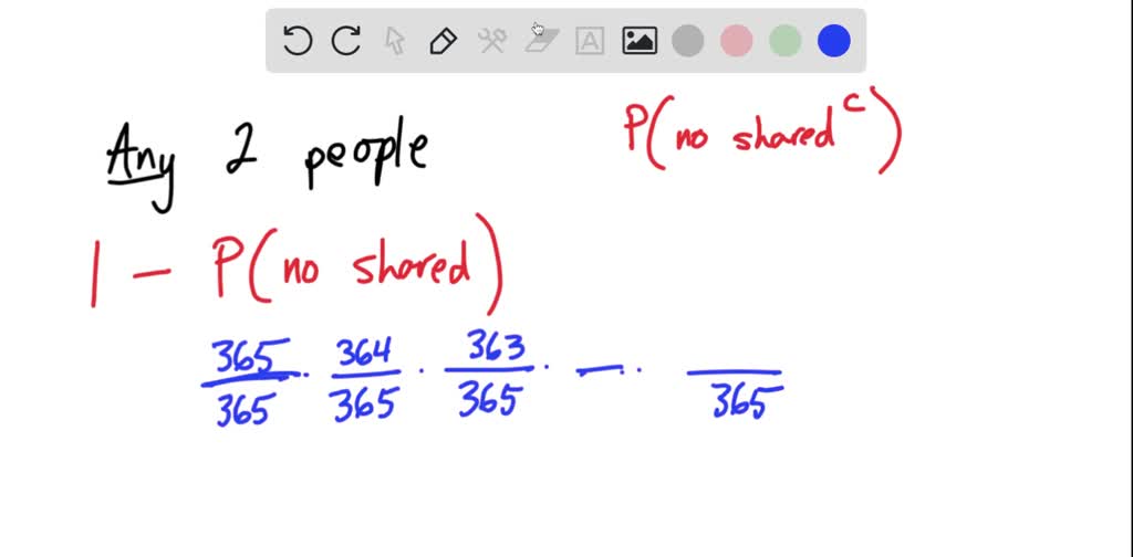 SOLVED: What is the probability that at least 2 people have the same