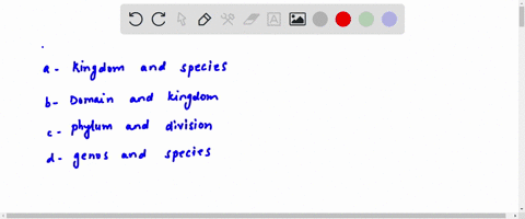 the-binomial-system-of-nomenclature-describes-each-living-organism-by-using-the-name-of-akingdom-and-species-bdomain-and-kingdom-phylum-or-division-dgenus-and-species-40151