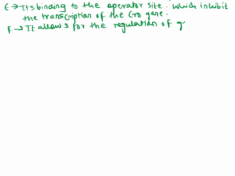 for-the-following-questions-consider-these-known-facts-about-the-fole-0f-protcin-regulating-the-lysis-lysogeny-decision-lambda-phage-binding-of-protein-to-0-inhibits-transcription-of-th-cro-27774