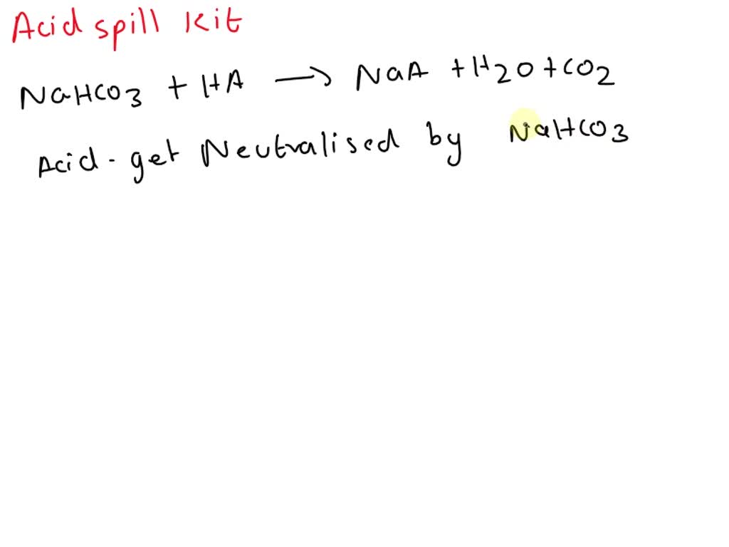 SOLVED Why does an "acid spill kit" often contain baking soda