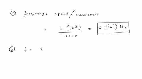 consider-electromagnetic-waves-propagating-in-air-a-determine-the-frequency-of-a-wave-with-a-wavelength-of-i-50-km-ii-50-m-iii-50-nm-b-what-is-the-wavelength-in-meters-and-nanometers-of-i-ga-08397