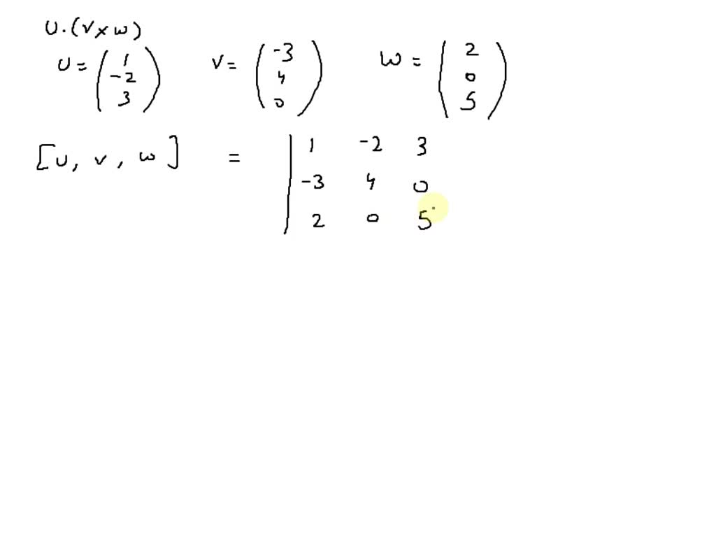 SOLVED: Compute the scalar triple product where the vectors are defined ...