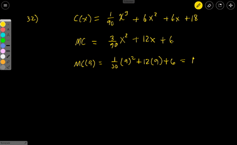 32-if-the-cost-function-for-a-commodity-is-cx-190x3-6x2-6x-18-dollars-find-the-marginal-cost-mc-at-x-9-units-round-your-answer-to-two-decimal-places-mc-______-tell-what-the-marginal-cost-pre-31696