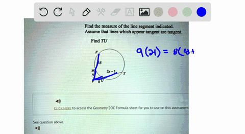 find-the-measure-of-the-line-segment-indicated-assume-that-lines-which-appear-tangent-are-tangent-find-tu-2-1-click-here-to-access-the-geometry-eoc-formula-sheet-for-you-to-use-on-this-asses-47417