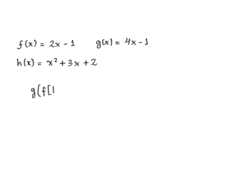 let-the-functions-f-g-and-h-be-defined-by-the-equations-on-the-right-fx-2x-1-evaluate-the-indicated-function-without-finding-an-equation-for-the-function-gx-4x-1-hx-x2-3x2-gffh0-gfh0-82945