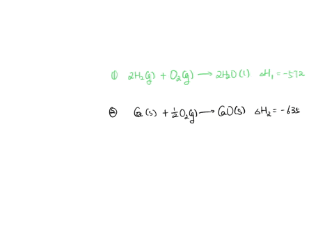 using-the-equations-2-h2-g-o2-g-2-h2o-l-h-572-kjmol-ca-s-12-o2-g-cao-s-h-635-kjmol-cao-s-h2o-l-caoh2-s-h-64-kjmol-determine-the-enthalpy-for-the-reaction-ca-s-2-h2o-l-caoh2-s-h2-g-96555